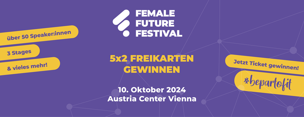 Gewinnspiel: Female Future Festival Wien 2024